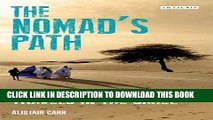 [PDF] The Nomad s Path: Travels in the Sahel Popular Colection