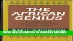 [PDF] The African Genius: An Introduction to African Social and Cultural History Full Colection