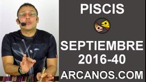 PISCIS SEPTIEMBRE 2016-25 sept a 1 oct-Horoscopo del Amor Solteros Parejas-Tarot-ARCANOS.COM