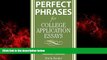 READ book  Perfect Phrases for College Application Essays (Perfect Phrases Series)  BOOK ONLINE