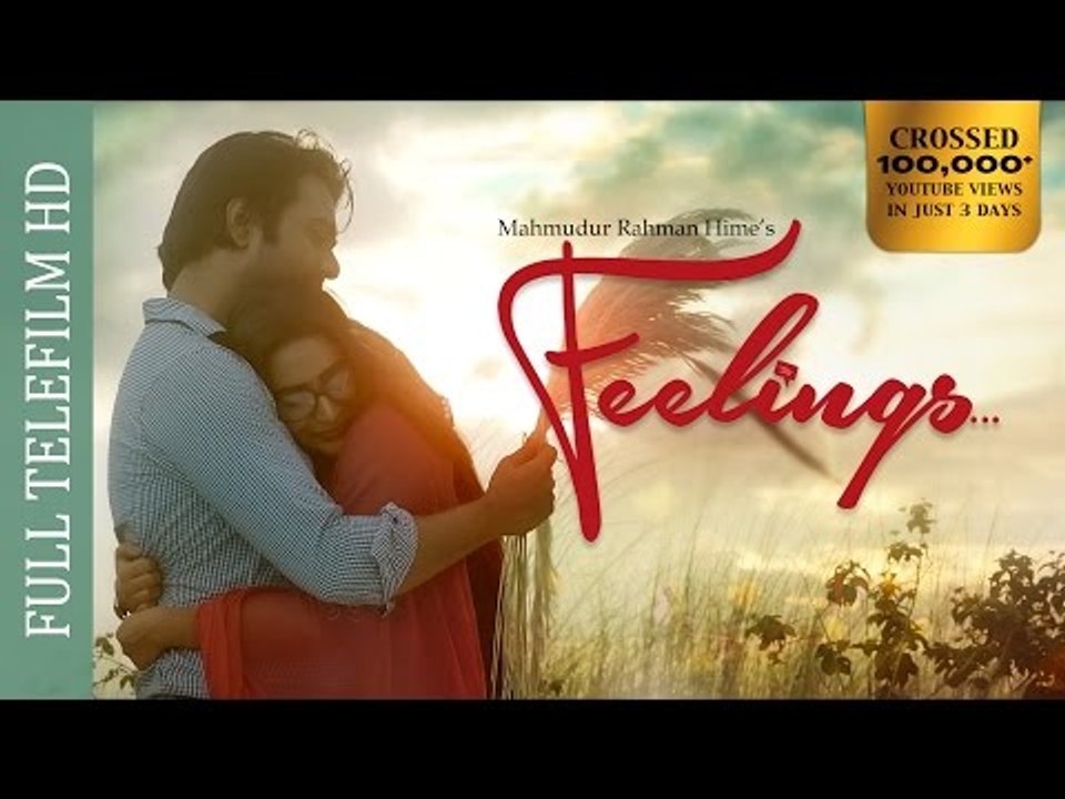 Feelings - Bangla Eid Natok 2016 - Apurba & Mamo - FULL HD