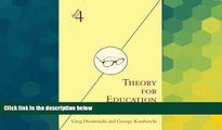 Big Deals  Theory for Education: Adapted from Theory for Religious Studies, by William E. Deal and