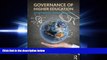 complete  Governance of Higher Education: Global Perspectives, Theories, and Practices