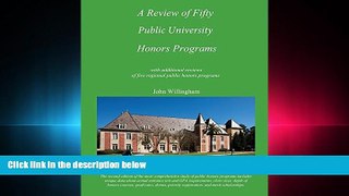 read here  A Review of Fifty Public University Honors Programs (Volume 1)