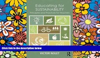 Big Deals  Educating for Sustainability: Principles and Practices for Teachers  Best Seller Books