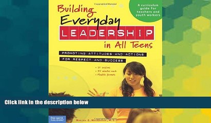 Big Deals  Building Everyday Leadership in All Teens: Promoting Attitudes and Actions for Respect