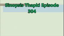 Sinopsis Thapki Episode 304 – Serial Drama India Thapki