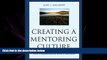 FULL ONLINE  Creating a Mentoring Culture: The Organization s Guide