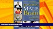 Big Deals  Teaching the Male Brain: How Boys Think, Feel, and Learn in School  Best Seller Books