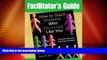 Big Deals  Facilitator s Guide to How to Teach Students Who Don t Look Like You: Culturally