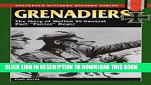 Collection Book Grenadiers: The Story of Waffen SS General Kurt 