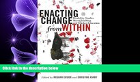 FAVORITE BOOK  Enacting Change from Within: Disability Studies Meets Teaching and Teacher