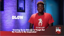 DLow - Growing Up In Chicago Is Tough But My Family Is My Inspiration (247HH Exclusive) (247HH Exclusive)