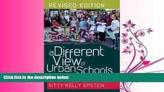 complete  A Different View of Urban Schools: Civil Rights, Critical Race Theory, and Unexplored