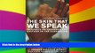 Big Deals  The Skin That We Speak: Thoughts on Language and Culture in the Classroom  Best Seller