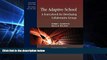 Big Deals  The Adaptive School: A Sourcebook for Developing Collaborative Groups  Best Seller