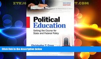 Big Deals  Political Education: Setting the Course for State and Federal Policy, Second Edition