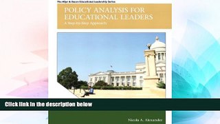 Big Deals  Policy Analysis for Educational Leaders: A Step-by-Step Approach (Allyn   Bacon