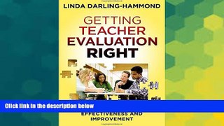 Big Deals  Getting Teacher Evaluation Right: What Really Matters for Effectiveness and