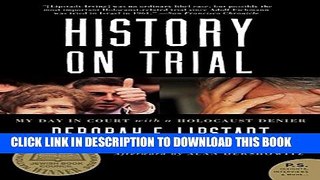 [PDF] History on Trial: My Day in Court with a Holocaust Denier Full Online