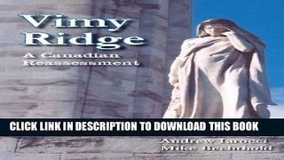 [PDF] Vimy Ridge: A Canadian Reassessment Full Colection