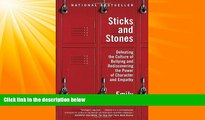 Big Deals  Sticks and Stones: Defeating the Culture of Bullying and Rediscovering the Power of