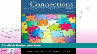 complete  Connections: Writing, Reading, and Critical Thinking (with MyWritingLab Student Access