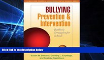 Big Deals  Bullying Prevention and Intervention: Realistic Strategies for Schools (The Guilford