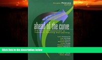 Big Deals  Ahead of the Curve: The Power of Assessment to Transform Teaching and Learning (Leading