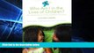 Big Deals  Who am I in the Lives of Children? An Introduction to Early Childhood Education