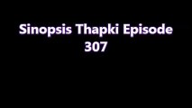 Sinopsis Thapki Episode 307 – Serial Drama India Thapki