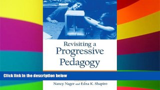 Big Deals  Revisiting a Progressive Pedagogy (Suny Series, Early Childhood Education)  Free Full
