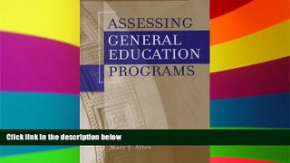 Big Deals  Assessing General Education Programs  Free Full Read Most Wanted
