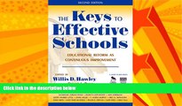 Big Deals  The Keys to Effective Schools: Educational Reform as Continuous Improvement  Best