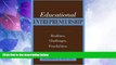 Big Deals  Educational Entrepreneurship: Realities, Challenges, Possibilities  Best Seller Books