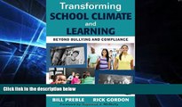 Big Deals  Transforming School Climate and Learning: Beyond Bullying and Compliance  Best Seller