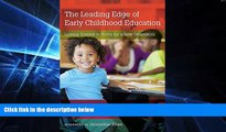 Big Deals  The Leading Edge of Early Childhood Education: Linking Science to Policy for a New