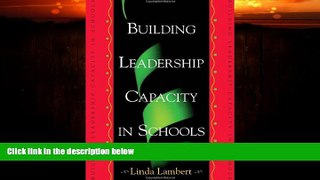 Big Deals  Building Leadership Capacity in Schools  Free Full Read Most Wanted