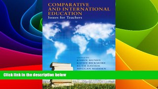 Big Deals  Comparative and International Education: Issues for Teachers (International