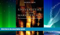 Big Deals  Universities in the Marketplace: The Commercialization of Higher Education  Best Seller