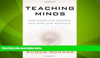 Big Deals  Teaching Minds: How Cognitive Science Can Save Our Schools  Best Seller Books Best Seller