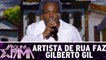 Artista de rua representa Gilberto Gil