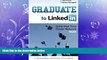 different   Graduate to LinkedIn: Jumpstart Your Career Network Now