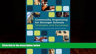 Big Deals  Community Organizing for Stronger Schools: Strategies and Successes  Best Seller Books