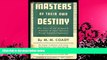 different   Masters of their own destiny;: The story of the Antigonish movement of adult