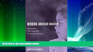 Must Have PDF  Minding American Education: Reclaiming the Tradition of Active Learning  Free Full