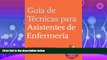 complete  Guia de Tecnicas para Asistentes de Enfermeria (The Nursing Assistant s Handbook,