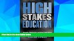 Must Have PDF  High Stakes Education: Inequality, Globalization, and Urban School Reform (Critical