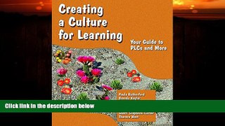 Big Deals  Creating a Culture for Learning: Your Guide to PLCs and More  Best Seller Books Most
