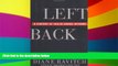 Big Deals  Left Back: A Century of Failed School Reforms  Free Full Read Most Wanted